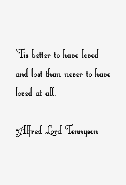 Alfred Lord Tennyson Quotes