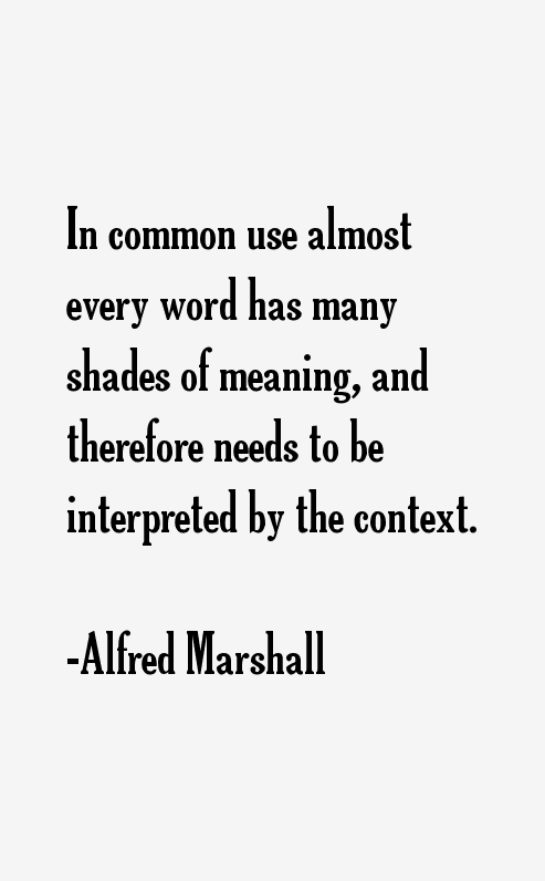 Alfred Marshall Quotes