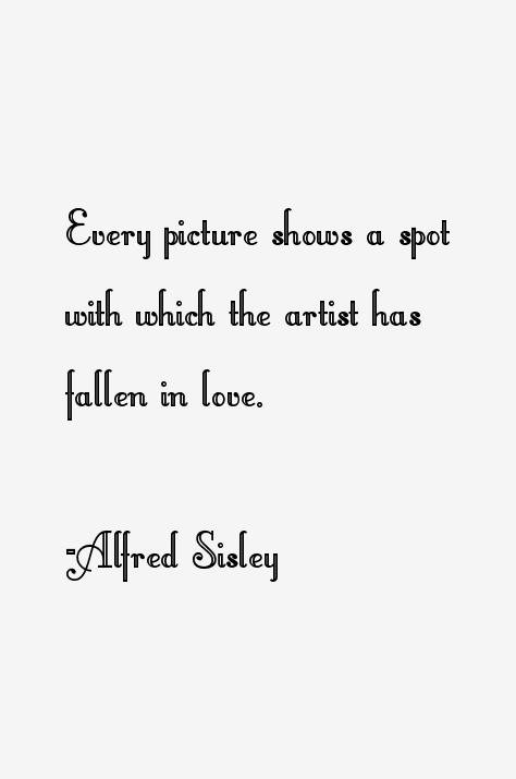 Alfred Sisley Quotes