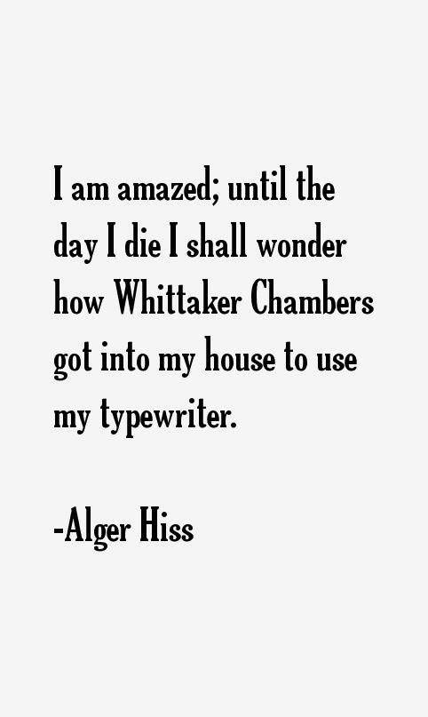Alger Hiss Quotes