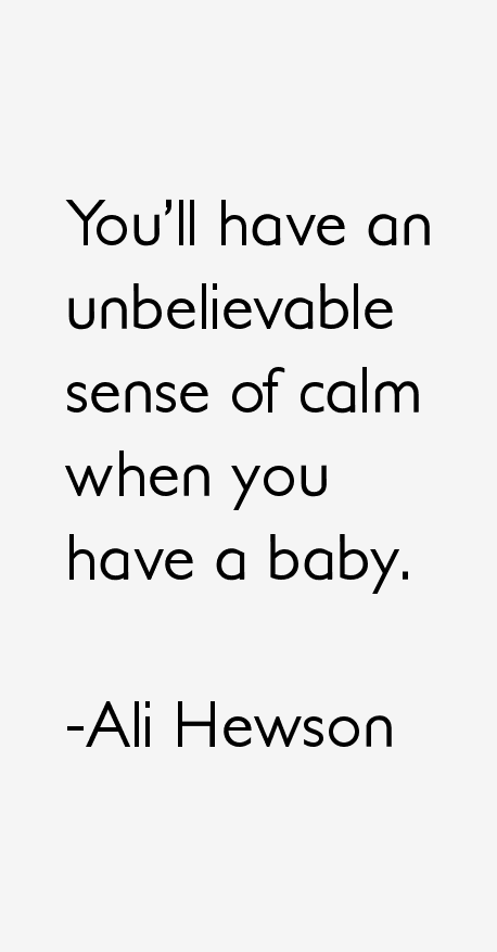 Ali Hewson Quotes