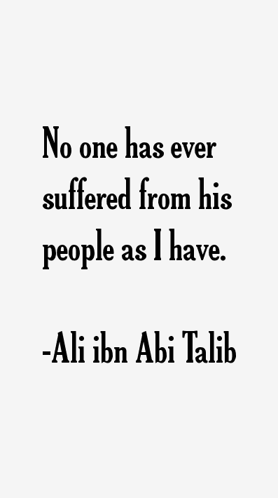 Ali Ibn Abi Talib Quotes And Sayings