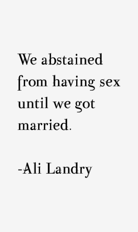 Ali Landry Quotes