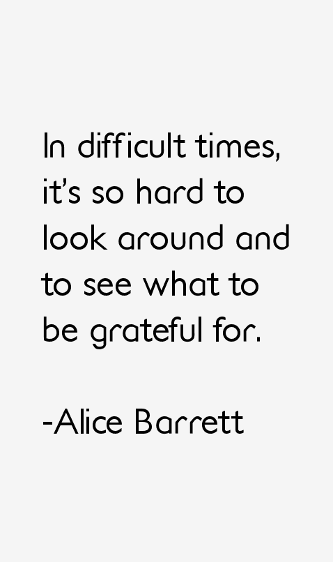 Alice Barrett Quotes