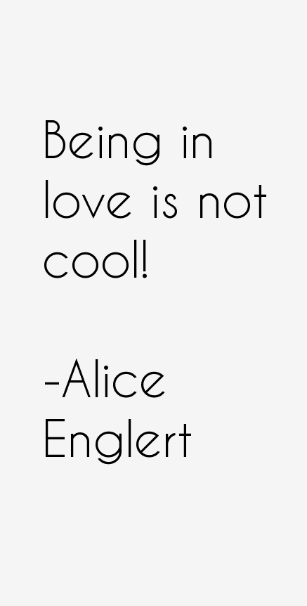Alice Englert Quotes