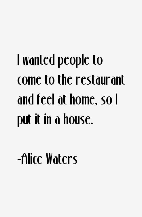 Alice Waters Quotes