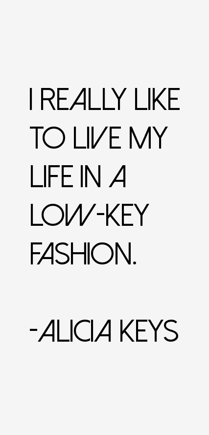 Alicia Keys Quotes