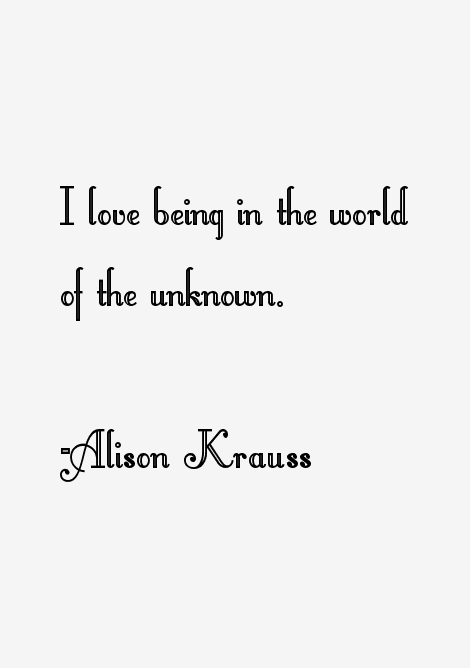 Alison Krauss Quotes