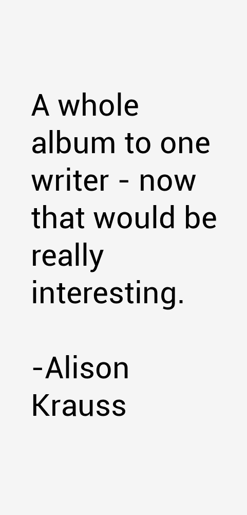 Alison Krauss Quotes