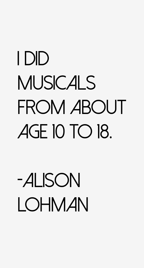 Alison Lohman Quotes