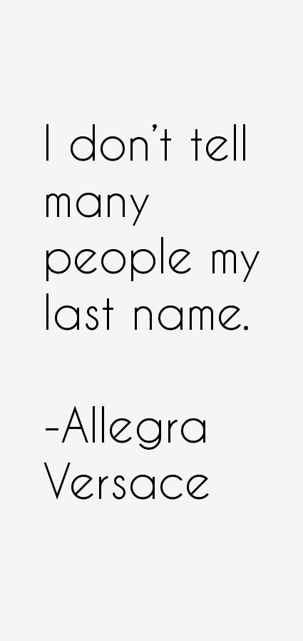 Allegra Versace Quotes
