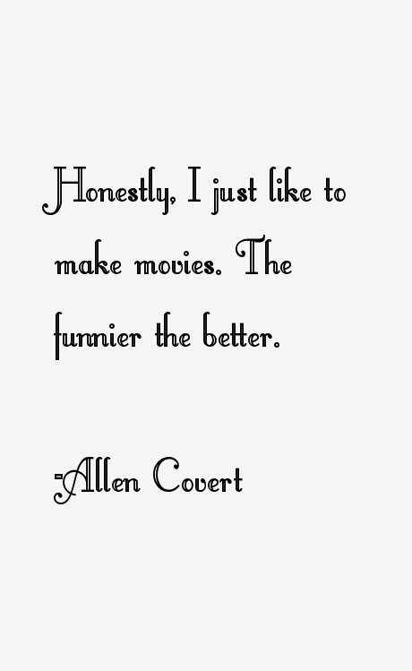 Allen Covert Quotes