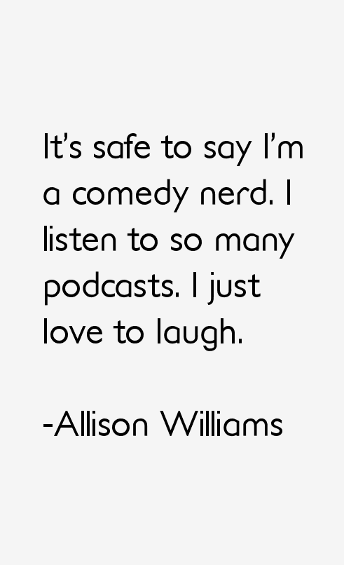 Allison Williams Quotes