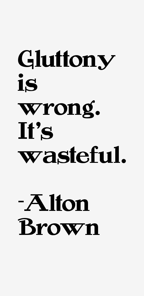 Alton Brown Quotes