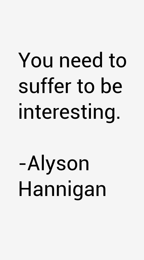 Alyson Hannigan Quotes
