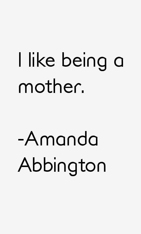 Amanda Abbington Quotes