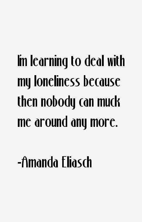 Amanda Eliasch Quotes
