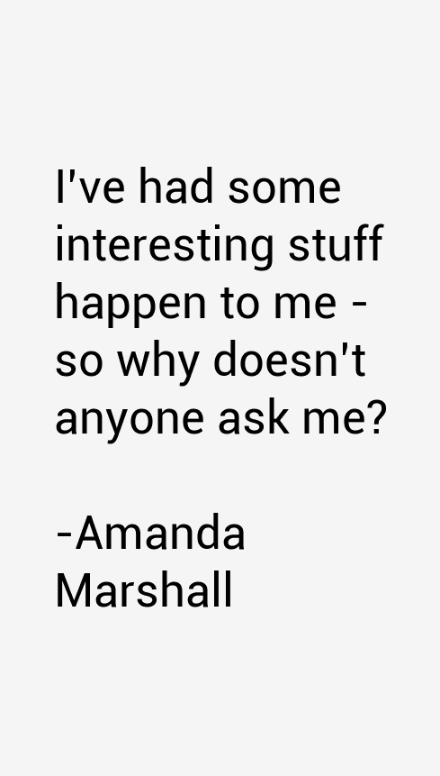 Amanda Marshall Quotes