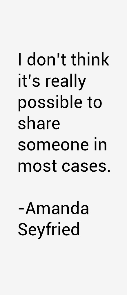 Amanda Seyfried Quotes
