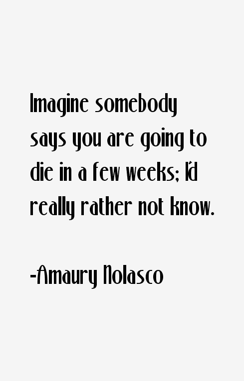 Amaury Nolasco Quotes