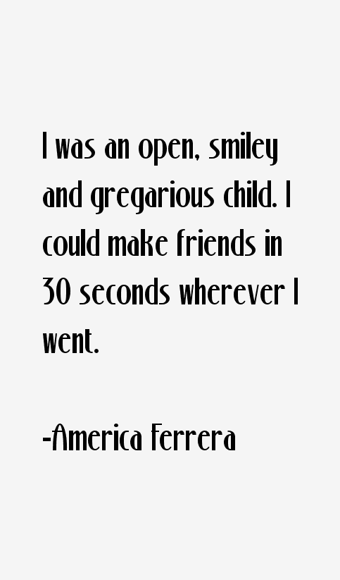 America Ferrera Quotes