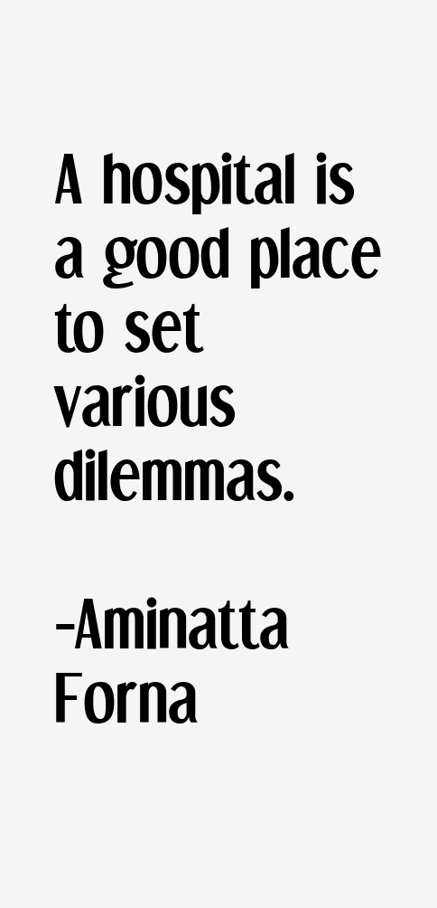Aminatta Forna Quotes