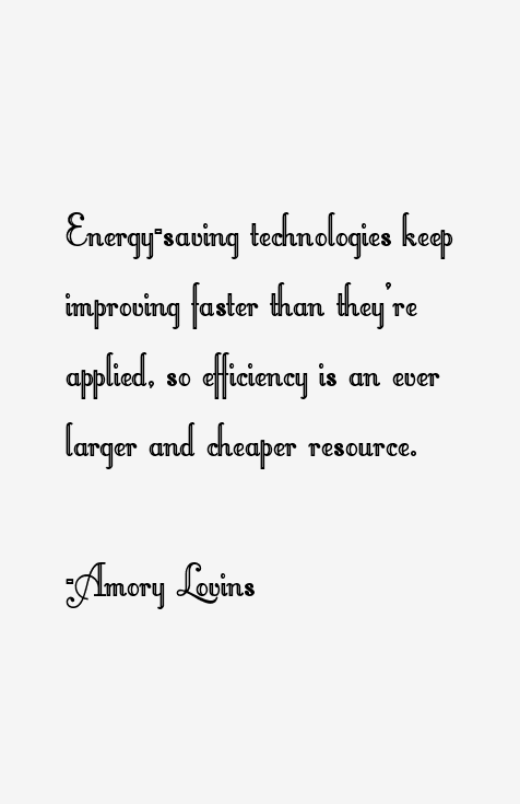 Amory Lovins Quotes