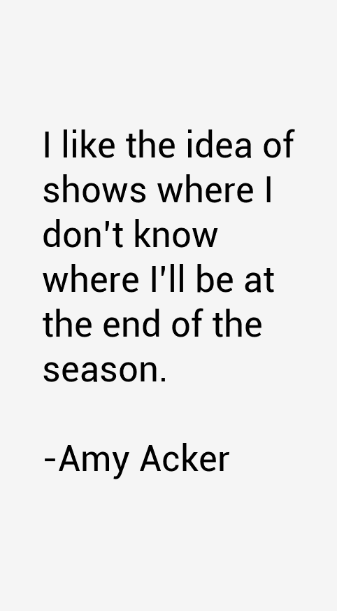 Amy Acker Quotes