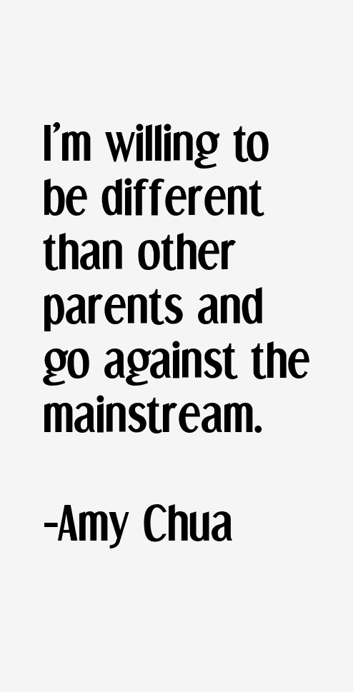 Amy Chua Quotes