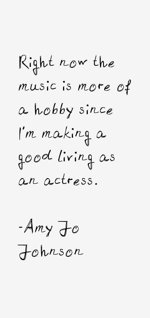 Amy Jo Johnson Quotes
