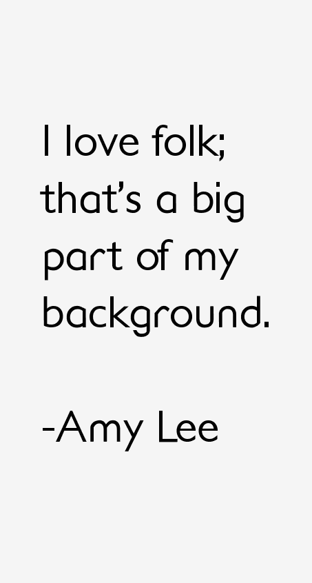 Amy Lee Quotes