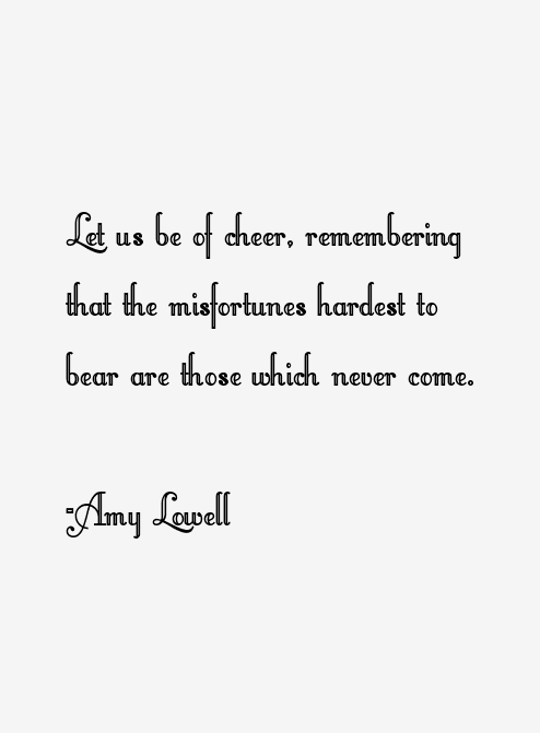 Amy Lowell Quotes