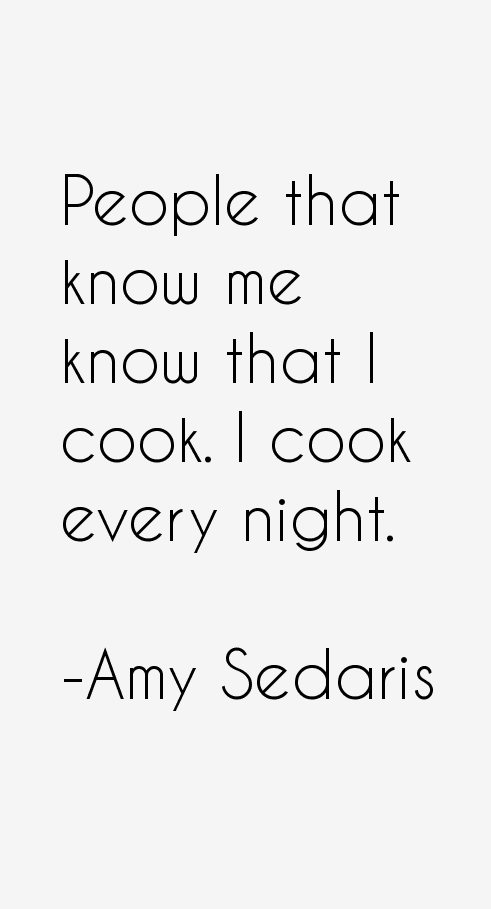 Amy Sedaris Quotes