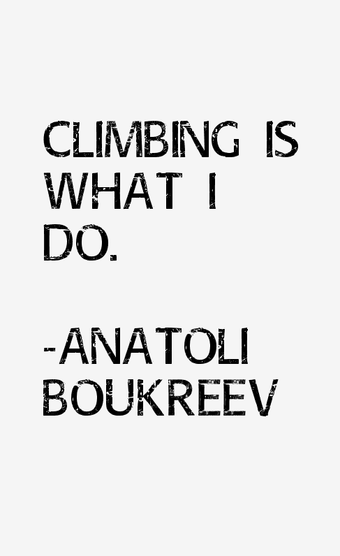 Anatoli Boukreev Quotes