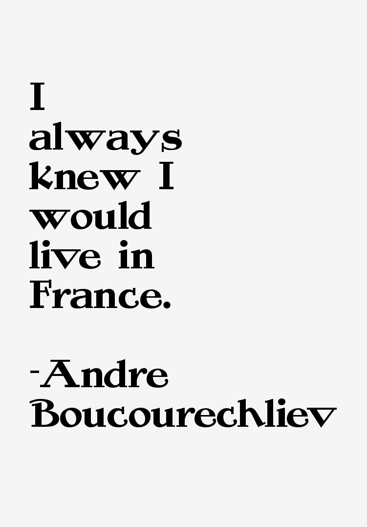 Andre Boucourechliev Quotes