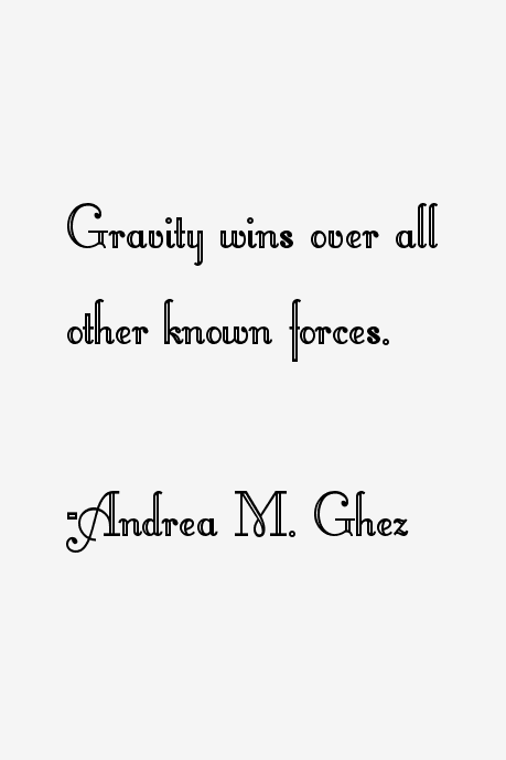 Andrea M. Ghez Quotes