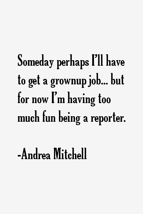Andrea Mitchell Quotes