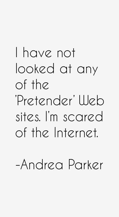 Andrea Parker Quotes
