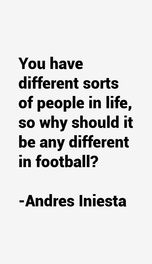 Andres Iniesta Quotes