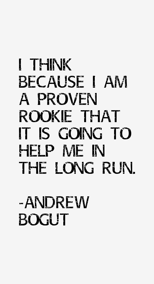 Andrew Bogut Quotes
