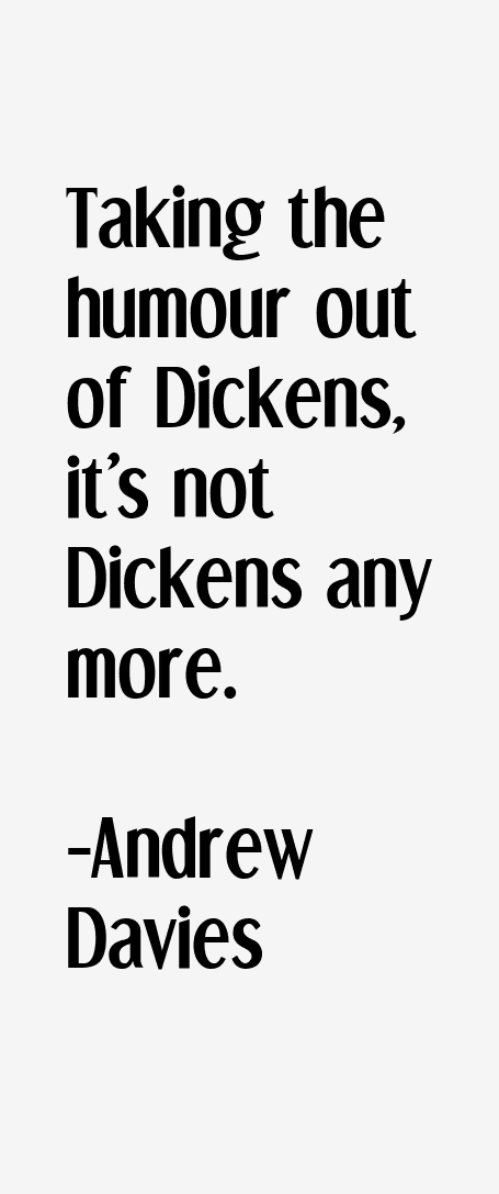 Andrew Davies Quotes