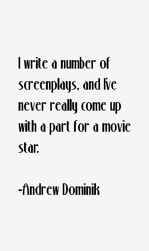 Andrew Dominik Quotes