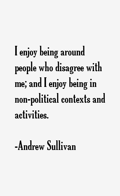 Andrew Sullivan Quotes