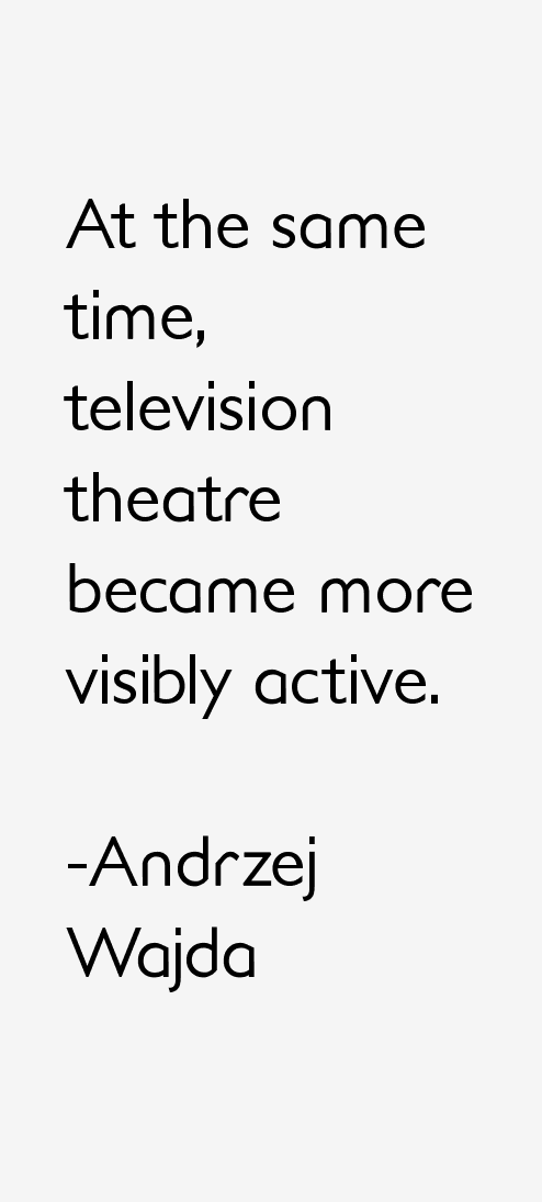 Andrzej Wajda Quotes