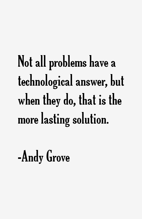 Andy Grove Quotes & Sayings
