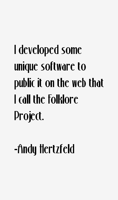 Andy Hertzfeld Quotes