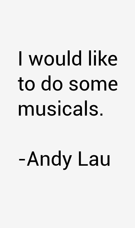 Andy Lau Quotes
