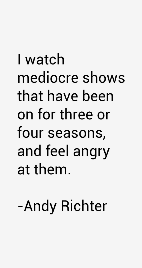 Andy Richter Quotes