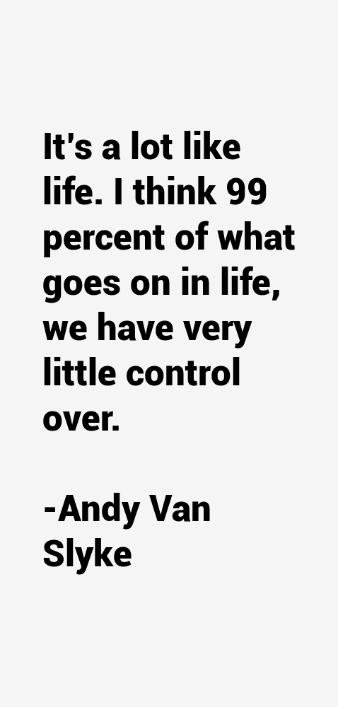 Andy Van Slyke Quotes