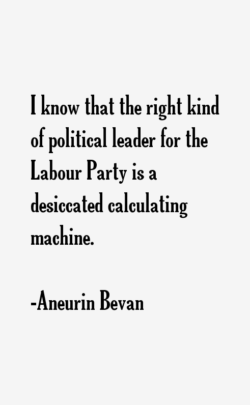 Aneurin Bevan Quotes